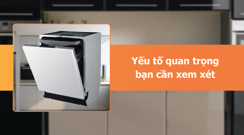 Máy rửa chén âm - Yếu tố quan trọng